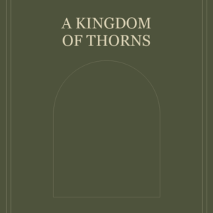 A Kingdom of Thorns by Sylvie Hart